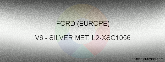 Ford (europe) paint V6 Silver Met. L2-xsc1056