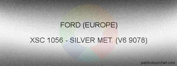 Ford (europe) paint XSC 1056 Silver Met. (v6 9078)