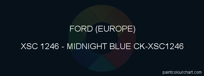 Ford (europe) paint XSC 1246 Midnight Blue Ck-xsc1246