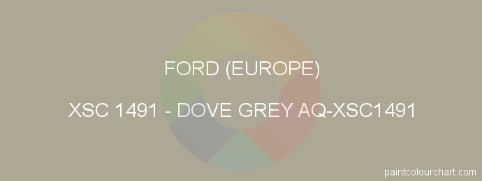 Ford (europe) paint XSC 1491 Dove Grey Aq-xsc1491