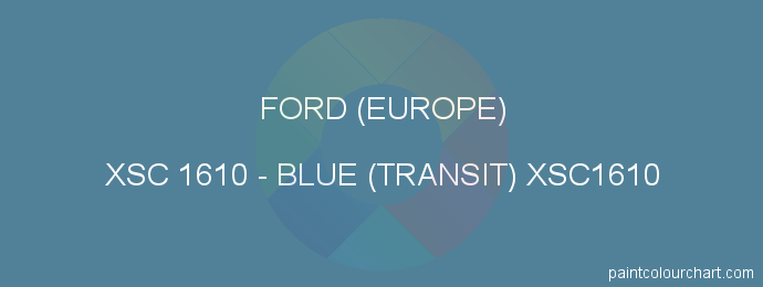 Ford (europe) paint XSC 1610 Blue (transit) Xsc1610