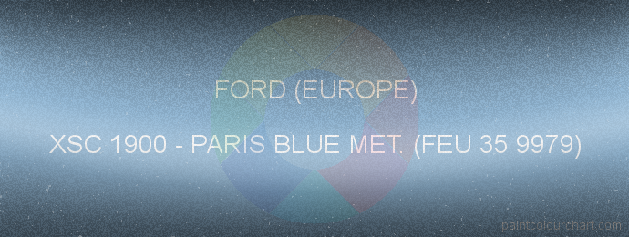 Ford (europe) paint XSC 1900 Paris Blue Met. (feu 35 9979)