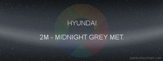 Hyundai paint 2M Midnight Grey Met.