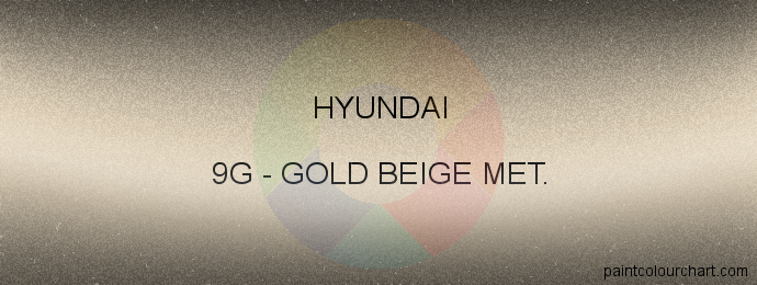 Hyundai paint 9G Gold Beige Met.