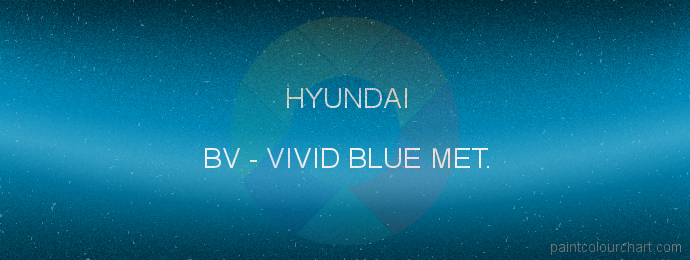 Hyundai paint BV Vivid Blue Met.