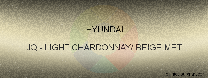 Hyundai paint JQ Light Chardonnay/ Beige Met.