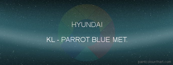 Hyundai paint KL Parrot Blue Met.
