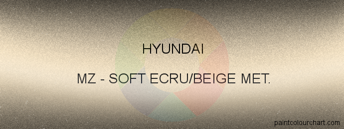 Hyundai paint MZ Soft Ecru/beige Met.