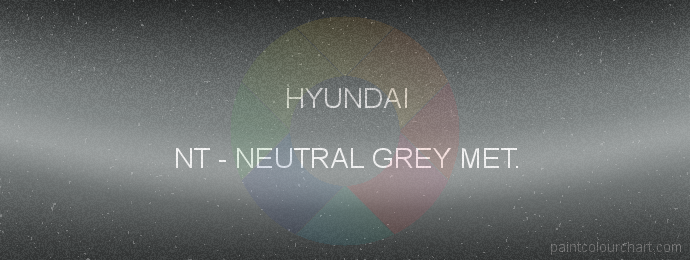Hyundai paint NT Neutral Grey Met.