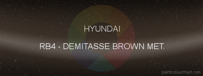 Hyundai paint RB4 Demitasse Brown Met.