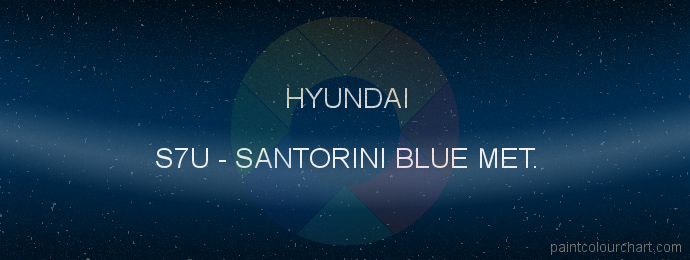Hyundai paint S7U Santorini Blue Met.