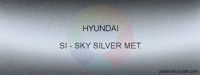 Hyundai paint SI Sky Silver Met.