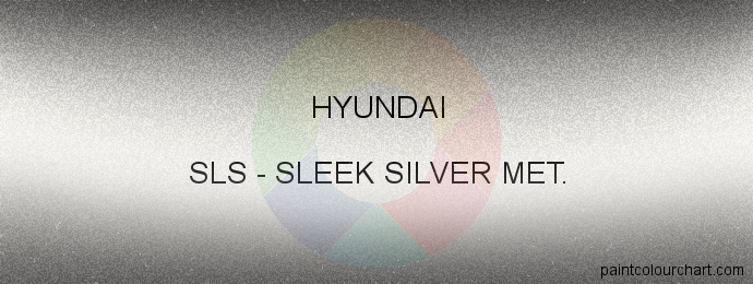 Hyundai paint SLS Sleek Silver Met.