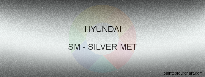 Hyundai paint SM Silver Met.