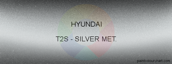 Hyundai paint T2S Silver Met.