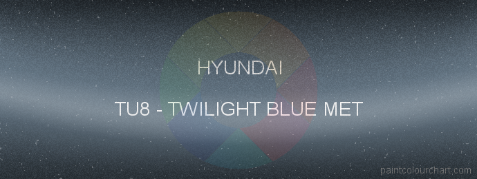 Hyundai paint TU8 Twilight Blue Met