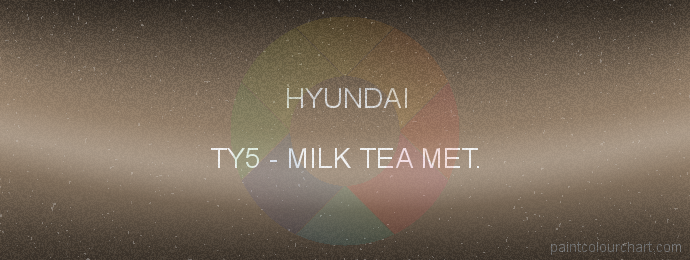 Hyundai paint TY5 Milk Tea Met.