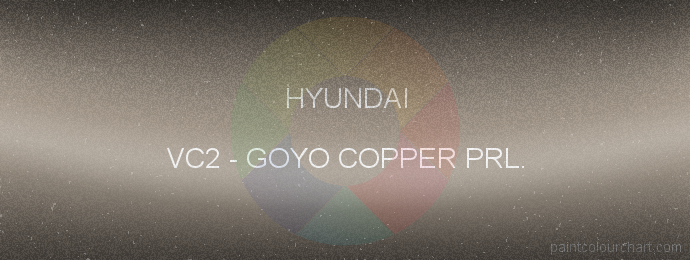 Hyundai paint VC2 Goyo Copper Prl.