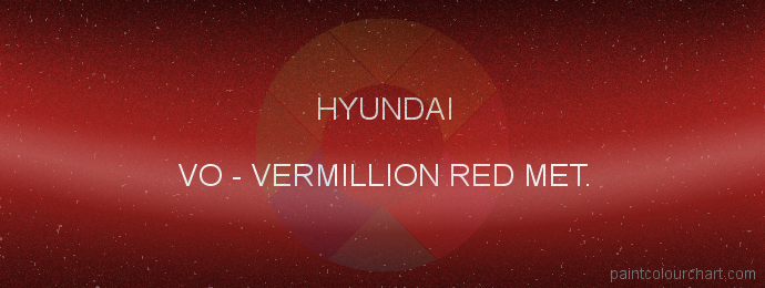 Hyundai paint VO Vermillion Red Met.