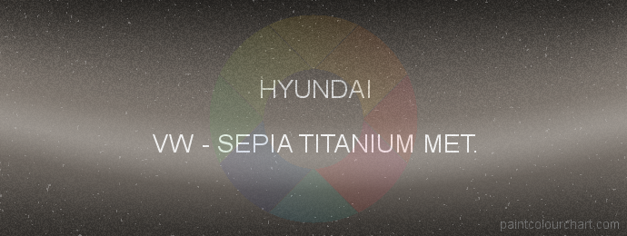 Hyundai paint VW Sepia Titanium Met.