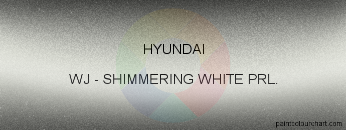 Hyundai paint WJ Shimmering White Prl.