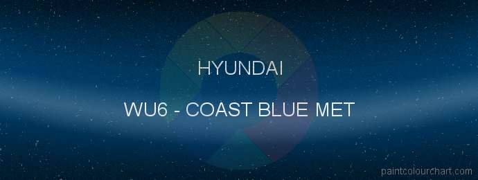 Hyundai paint WU6 Coast Blue Met