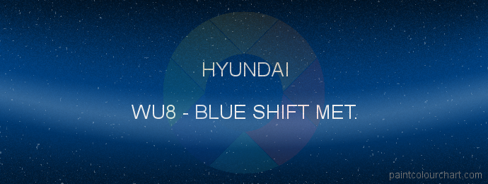 Hyundai paint WU8 Blue Shift Met.