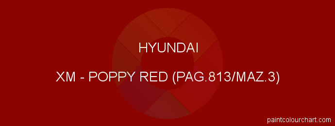 Hyundai paint XM Poppy Red (pag.813/maz.3)