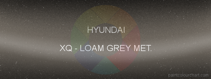 Hyundai paint XQ Loam Grey Met.