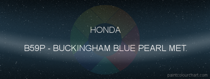 Honda paint B59P Buckingham Blue Pearl Met.