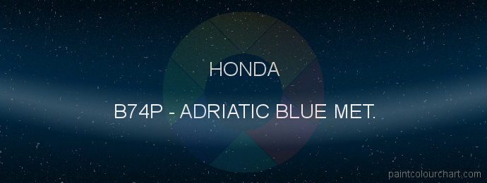 Honda paint B74P Adriatic Blue Met.