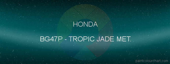 Honda paint BG47P Tropic Jade Met.