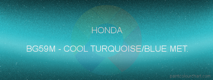 Honda paint BG59M Cool Turquoise/blue Met.