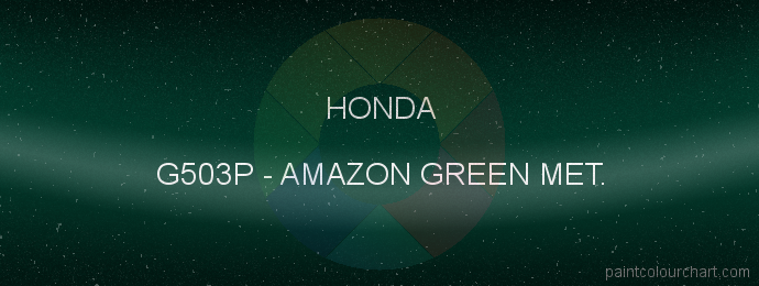 Honda paint G503P Amazon Green Met.