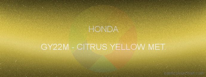 Honda paint GY22M Citrus Yellow Met.