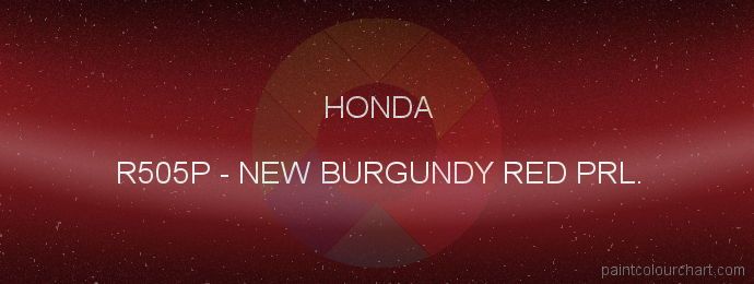 Honda paint R505P New Burgundy Red Prl.