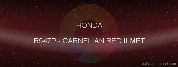 Honda paint R547P Carnelian Red Ii Met.