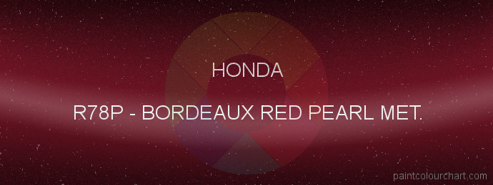 Honda paint R78P Bordeaux Red Pearl Met.