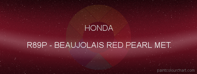 Honda paint R89P Beaujolais Red Pearl Met.
