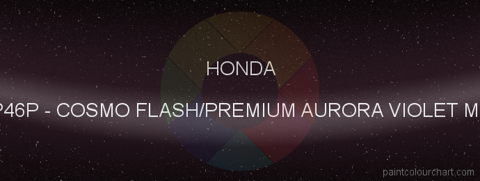 Honda paint RP46P Cosmo Flash/premium Aurora Violet Met.