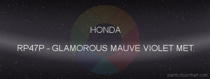 Honda paint RP47P Glamorous Mauve Violet Met.