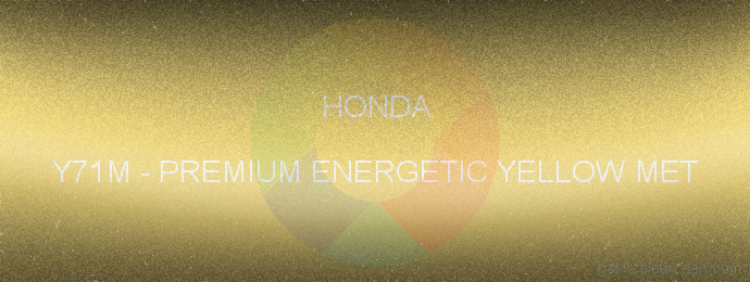 Honda paint Y71M Premium Energetic Yellow Met