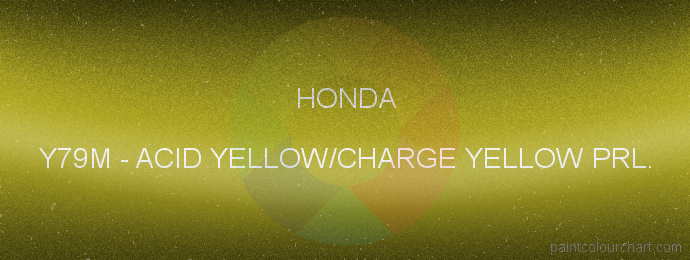 Honda paint Y79M Acid Yellow/charge Yellow Prl.