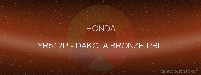 Honda paint YR512P Dakota Bronze Prl.
