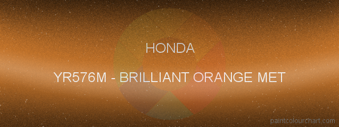 Honda paint YR576M Brilliant Orange Met