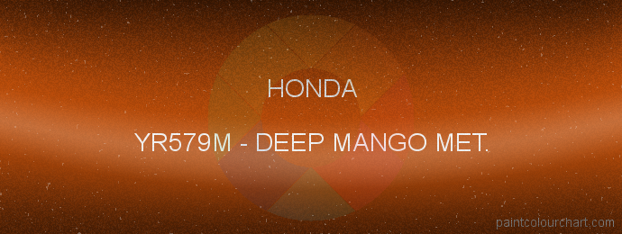 Honda paint YR579M Deep Mango Met.