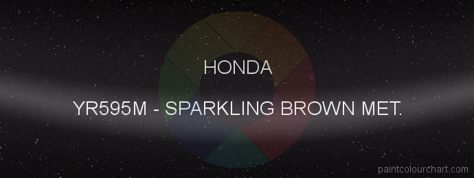 Honda paint YR595M Sparkling Brown Met.
