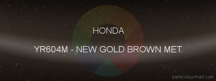 Honda paint YR604M New Gold Brown Met.