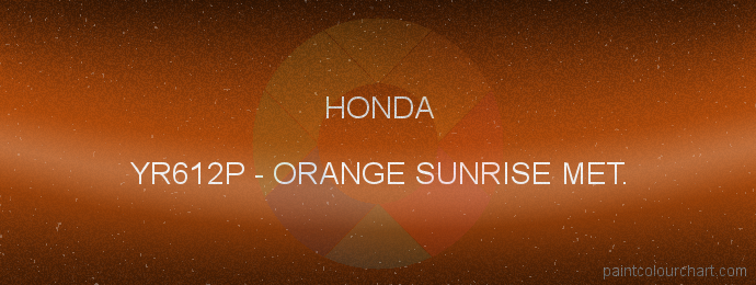 Honda paint YR612P Orange Sunrise Met.