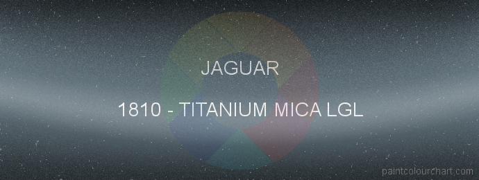 Jaguar paint 1810 Titanium Mica Lgl